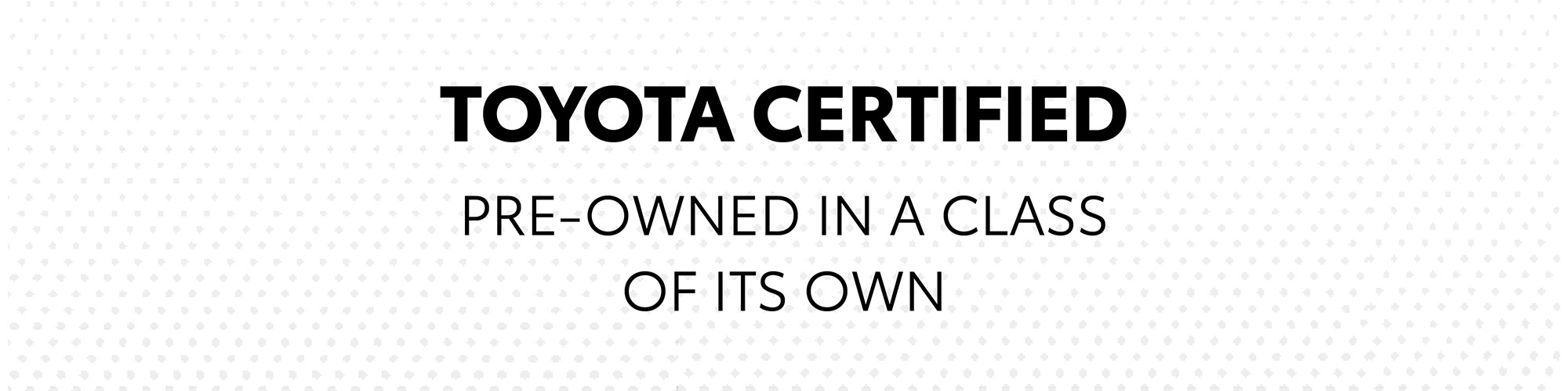 About Toyota Certified Vehicles